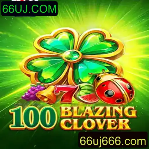 Explorando 100BlazingClover: Um Mergulho nas Regras e Dinâmicas