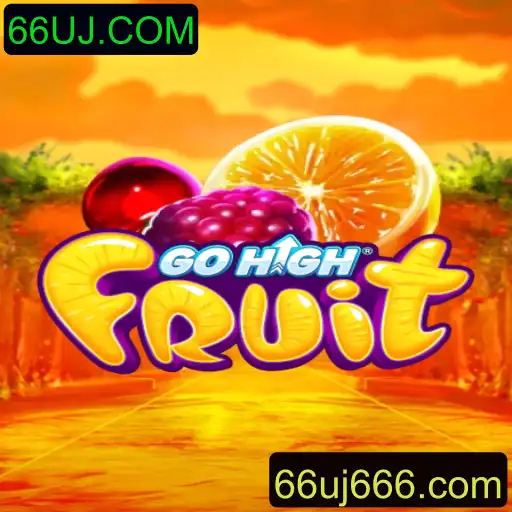 Descubra o Novo Fenômeno dos Jogos: GoHighFruit