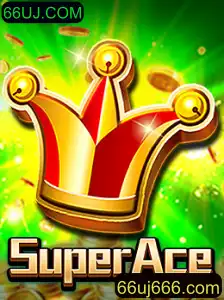 Descubra o Mundo Empolgante de SuperAce: O Jogo que Está Revolucionando o Entretenimento