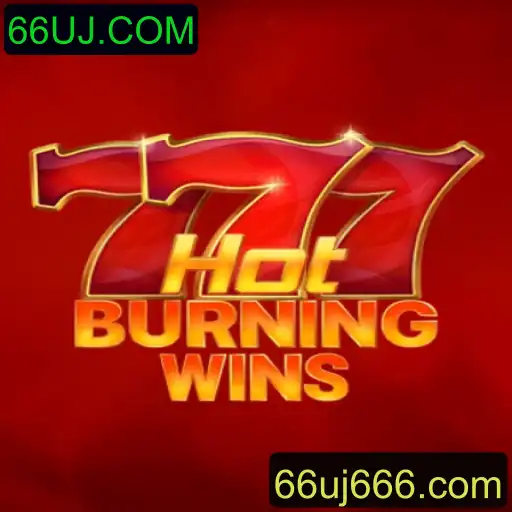 Descubra o Mundo de Diversões de HotBurningWins com 66UJ.COM